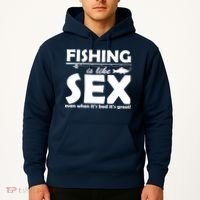 Fishing Is like Sex Hoodie thumb 2