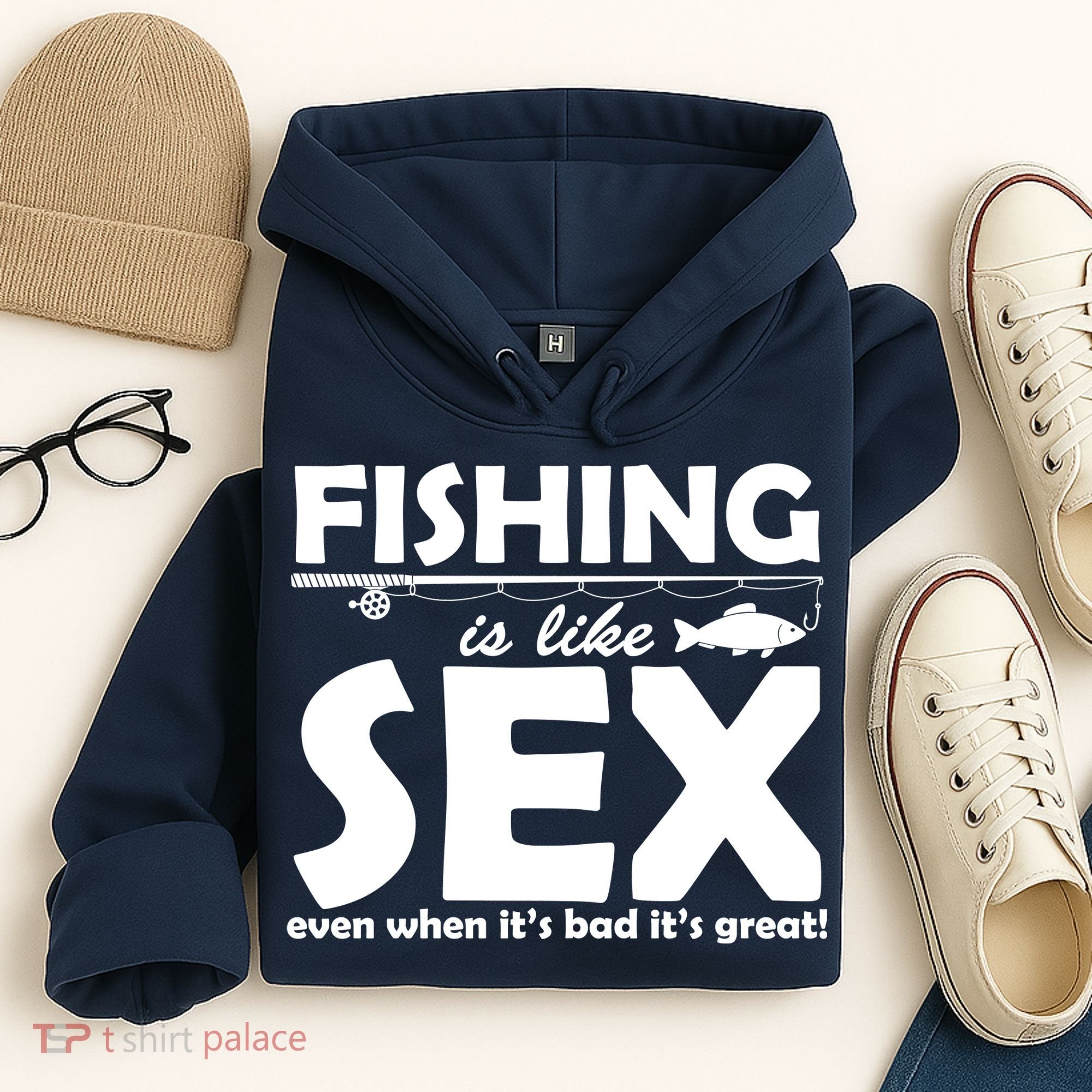 Fishing Is like Sex Hoodie
