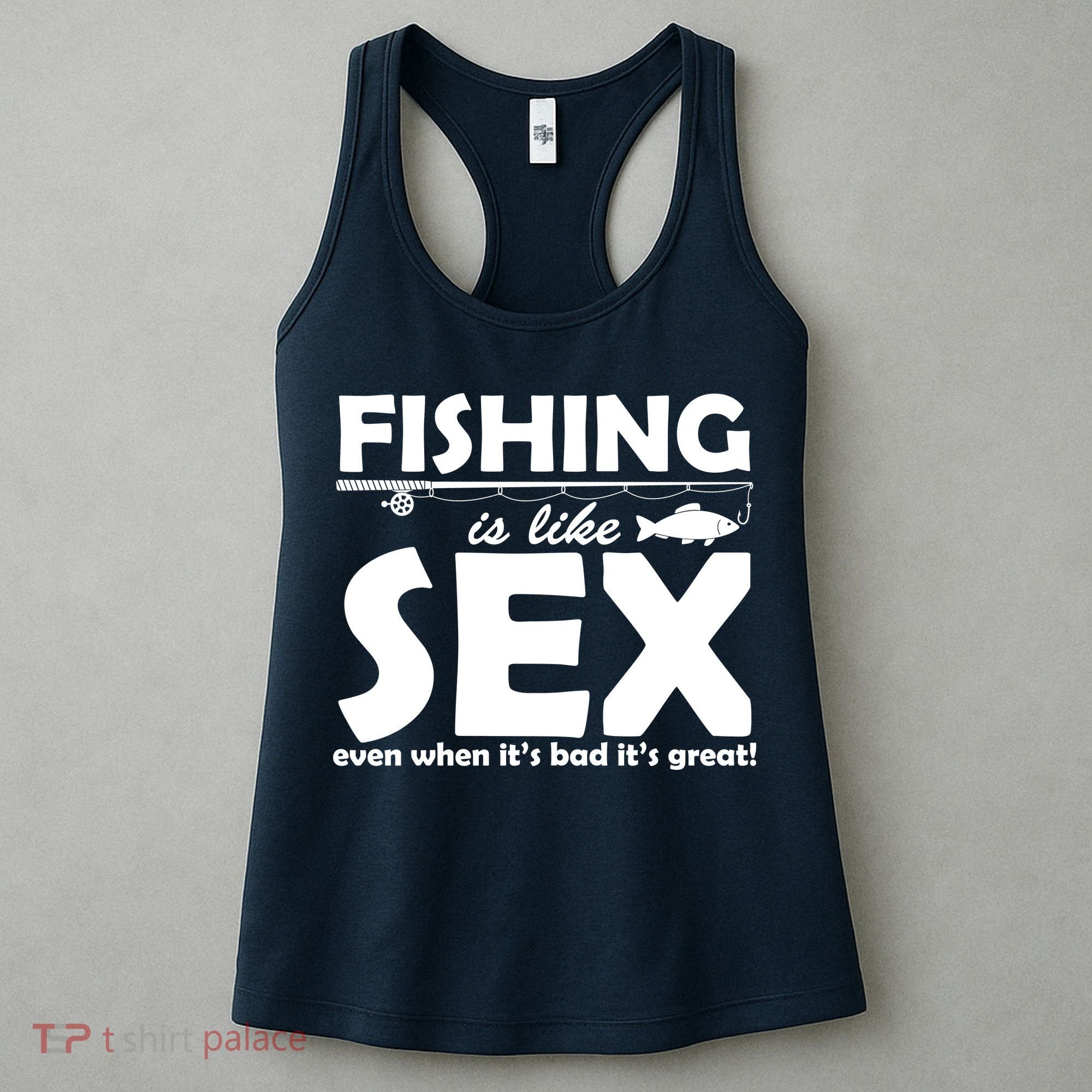 Fishing Is like Sex Women's Tank Top