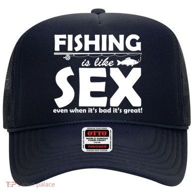 Fishing Is like Sex Hat