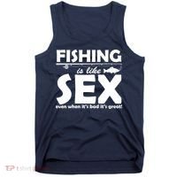 Fishing Is like Sex Tank Top thumb 0