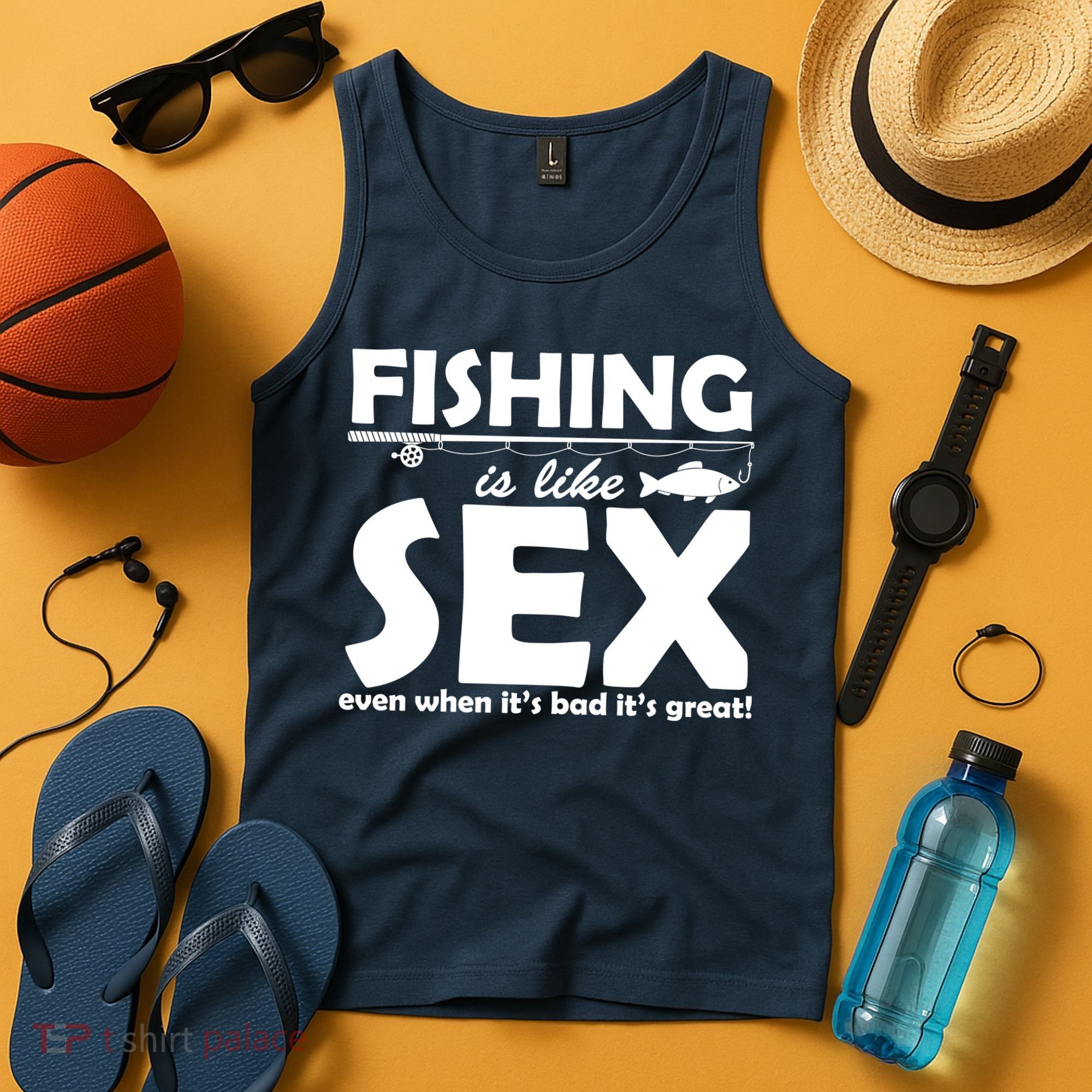 Fishing Is like Sex Tank Top