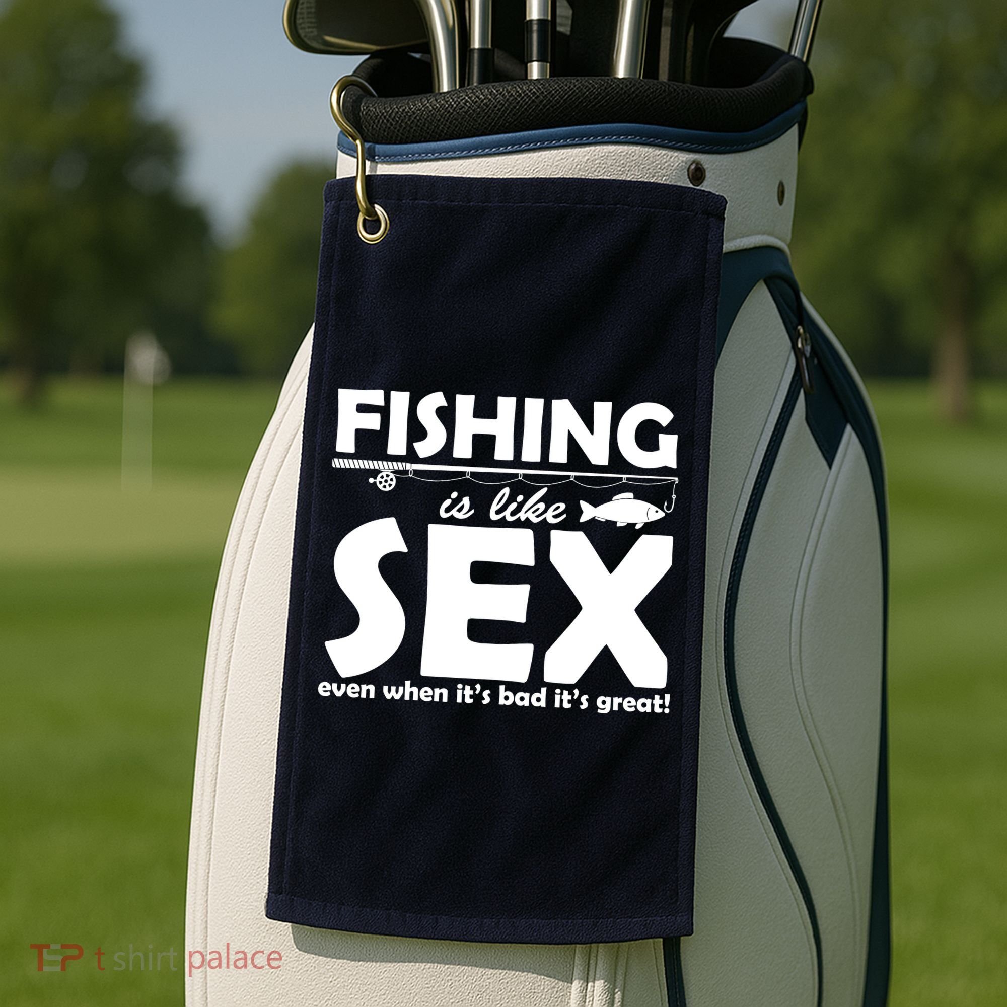 Fishing Is like Sex Golf Towel