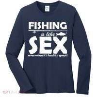 Fishing Is like Sex Women's Long Sleeve Shirt thumb 0
