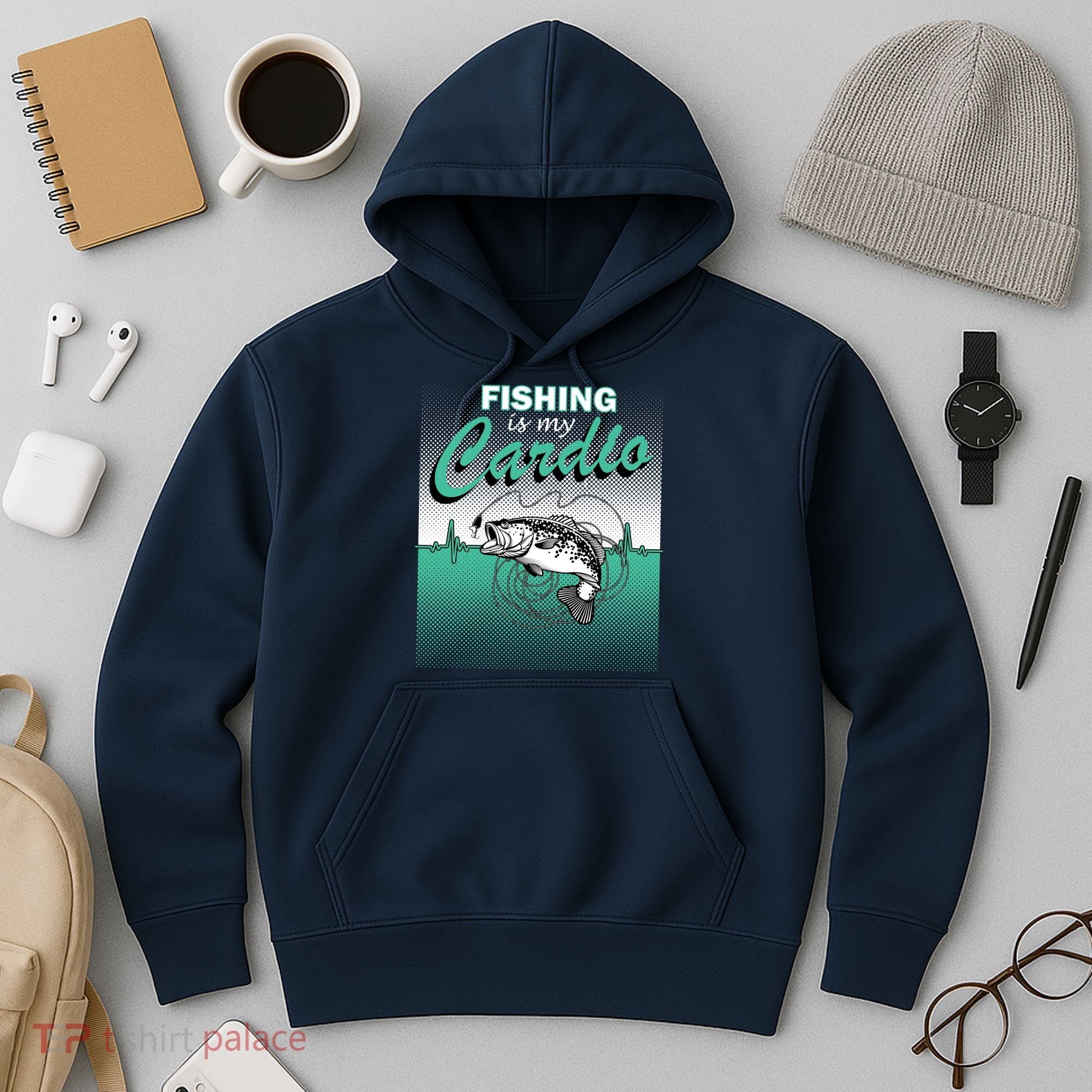 Fishing Is My Cardio Hoodie