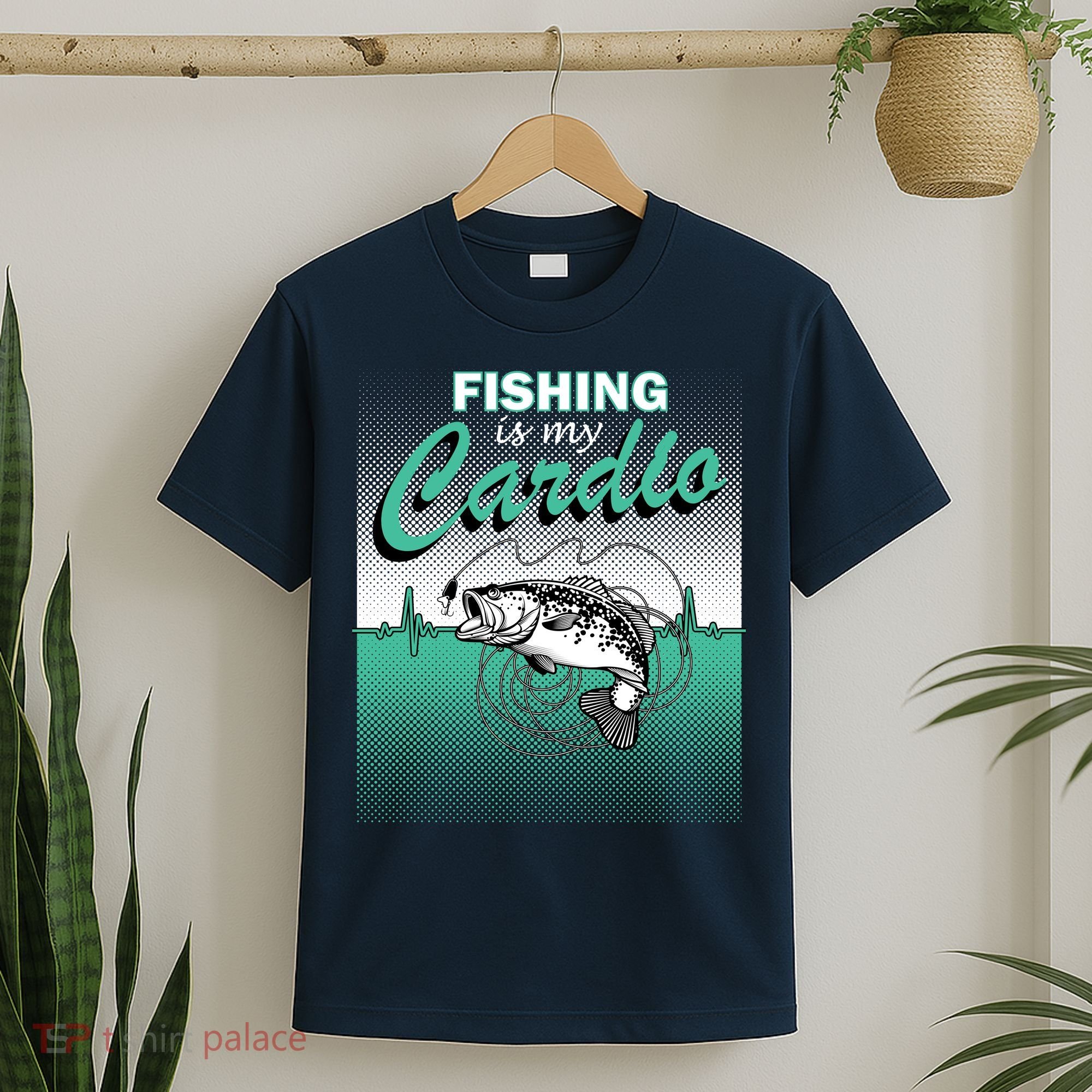 Fishing Is My Cardio T-Shirt