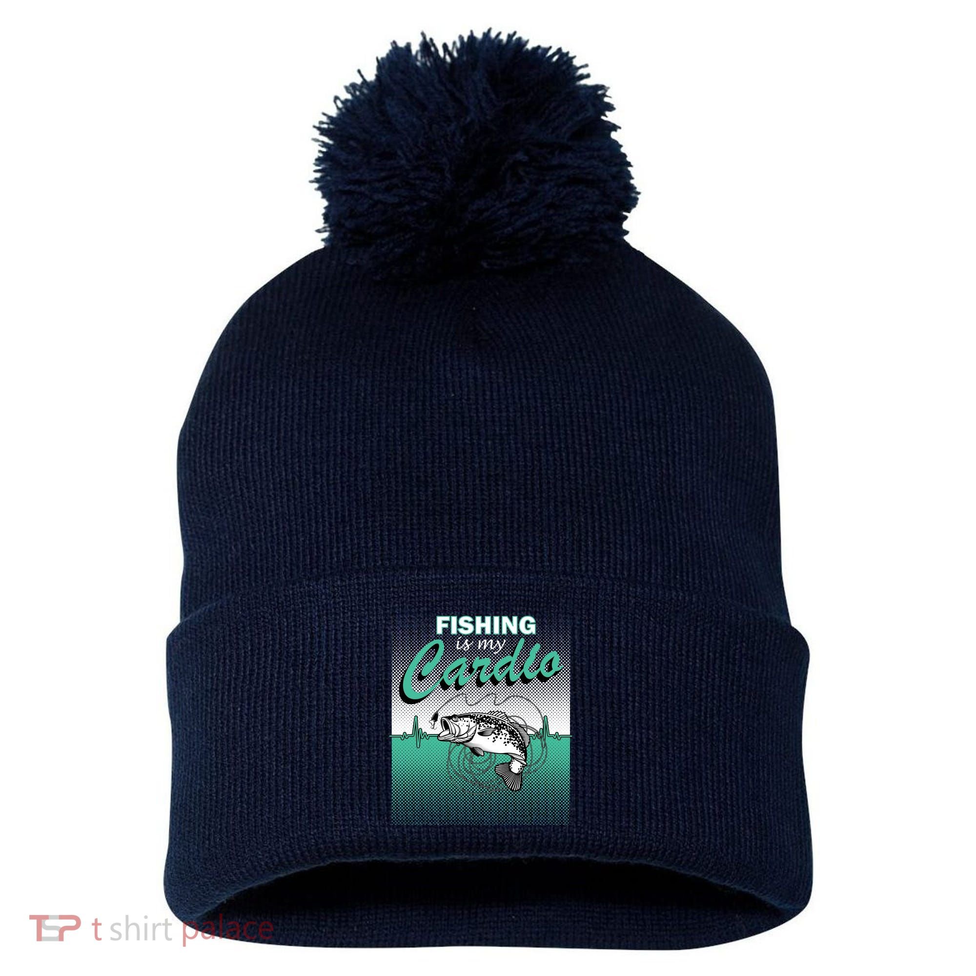 Fishing Is My Cardio Pom Pom 12in Knit Beanie