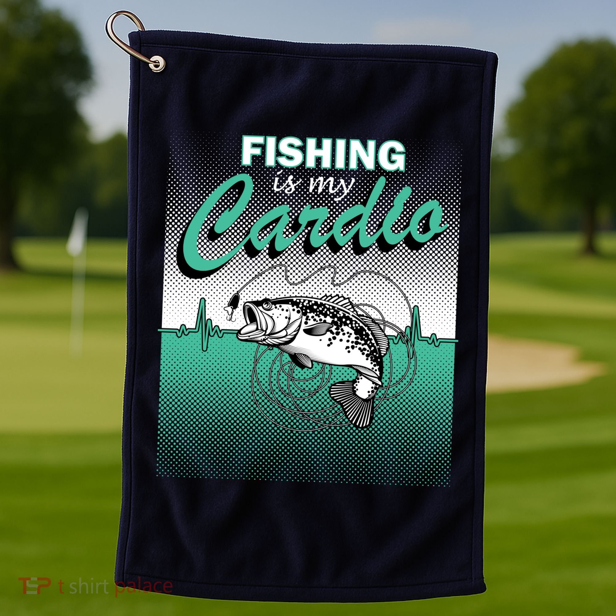Fishing Is My Cardio Golf Towel