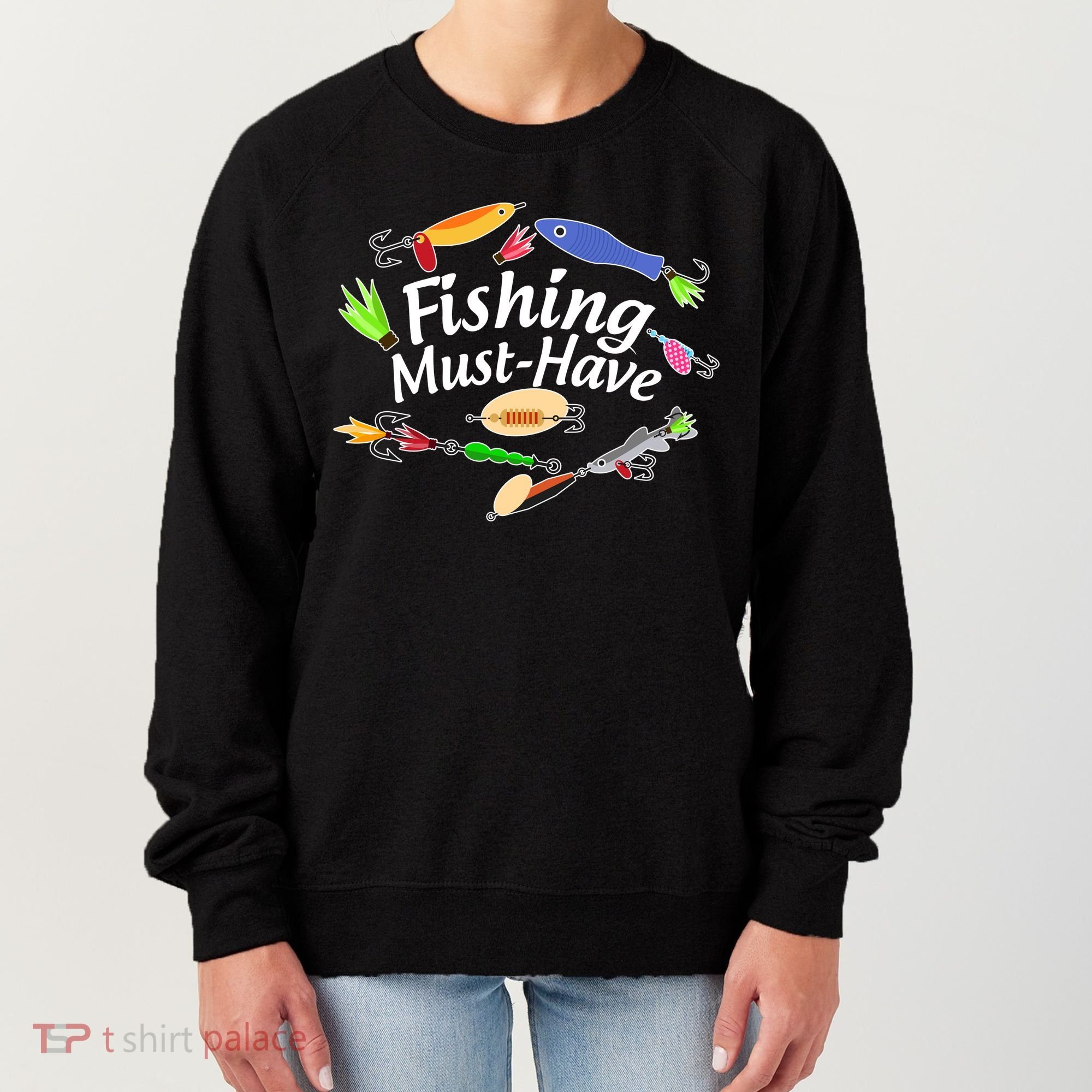 Fishing Must-Have Fishing Lures Women's Sweatshirt
