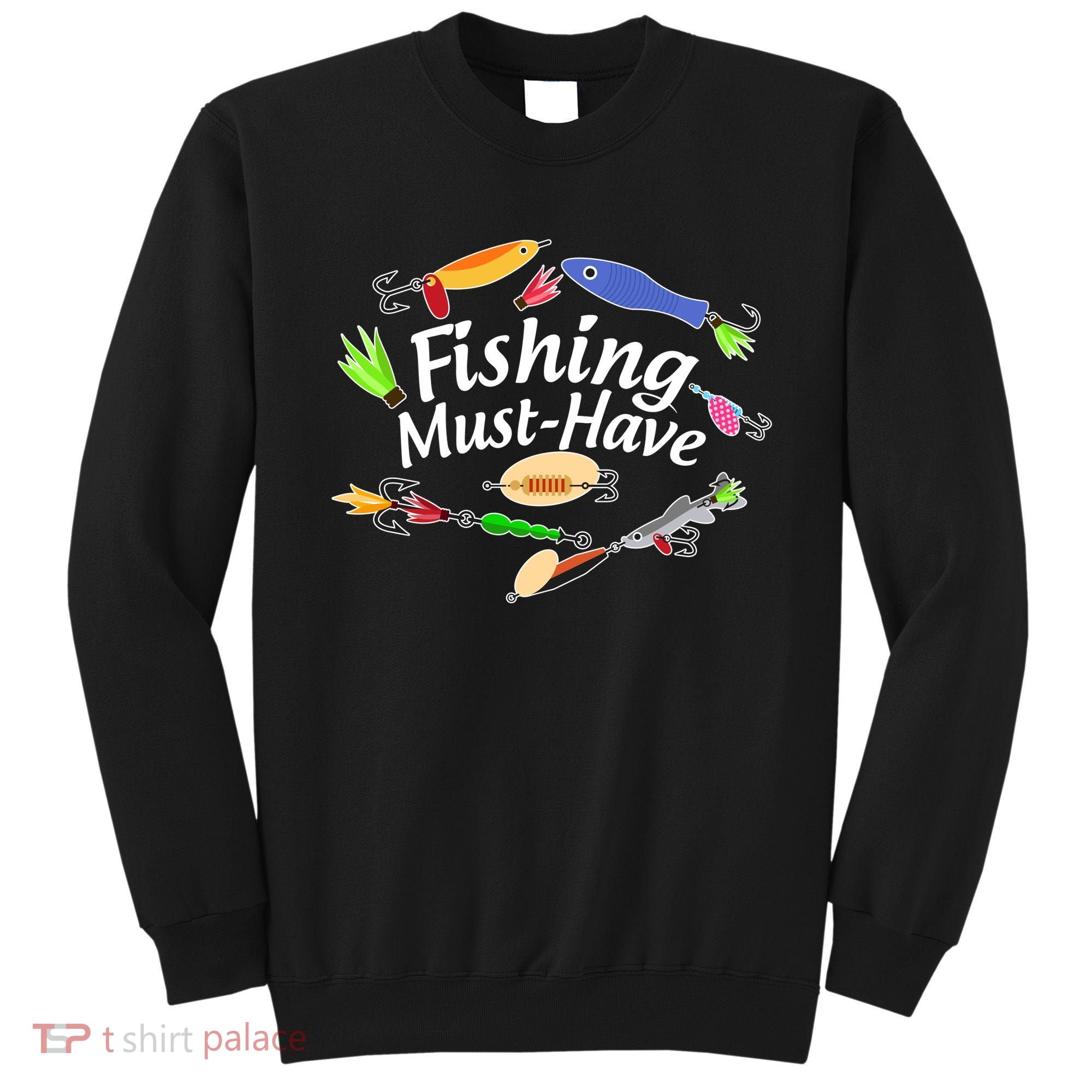 Fishing Must-Have Fishing Lures Sweatshirt