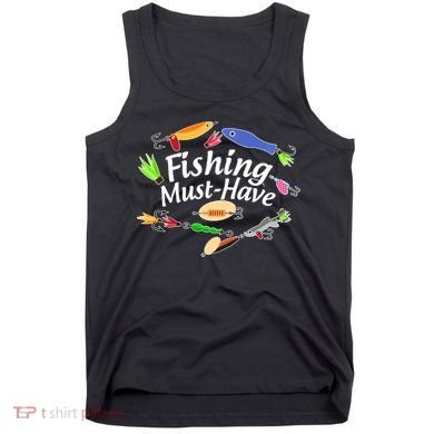 Fishing Must-Have Fishing Lures Tank Top
