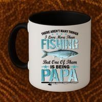 Fishing Papa There Aren't Many Things I Love More Coffee Mug thumb 2
