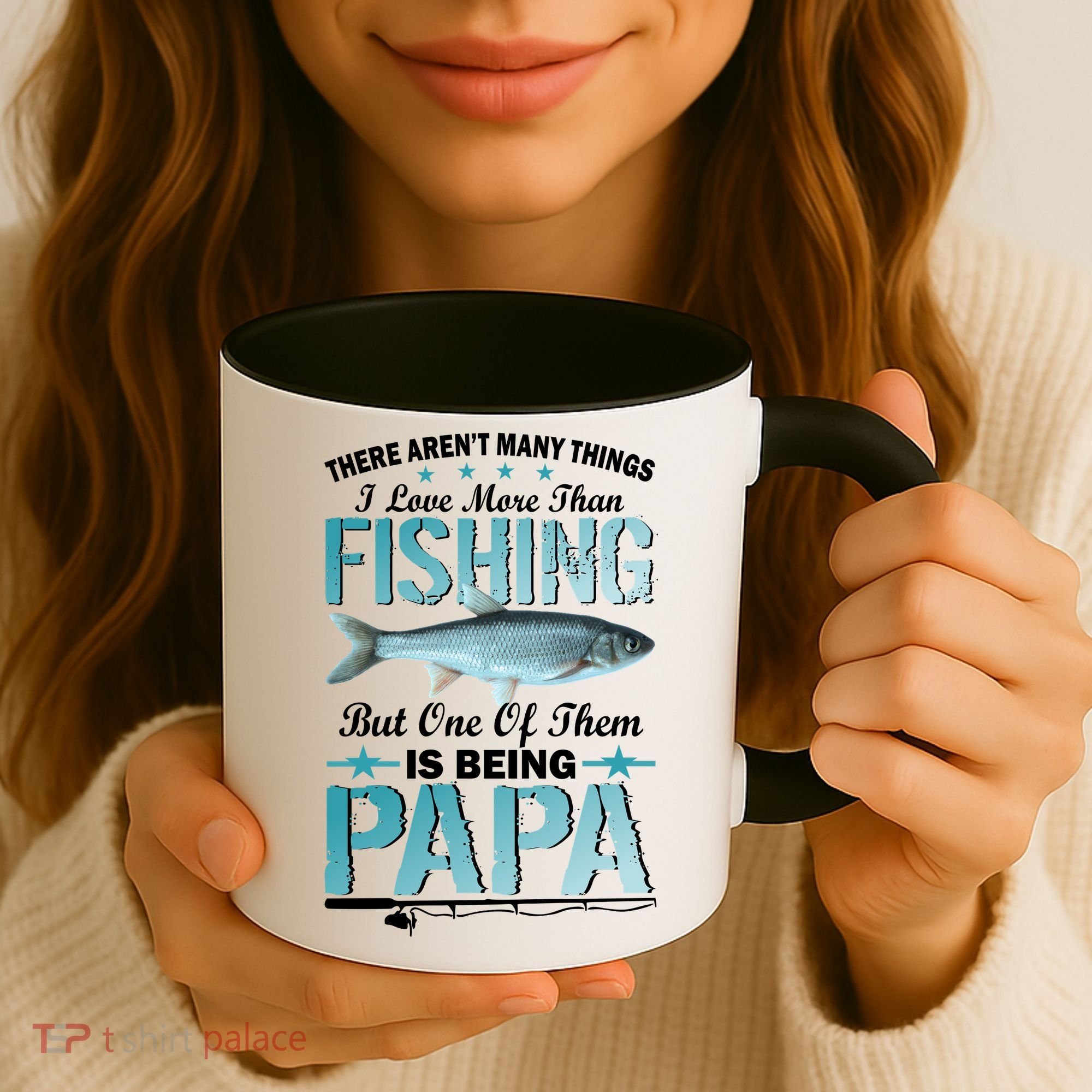Fishing Papa There Aren't Many Things I Love More Coffee Mug