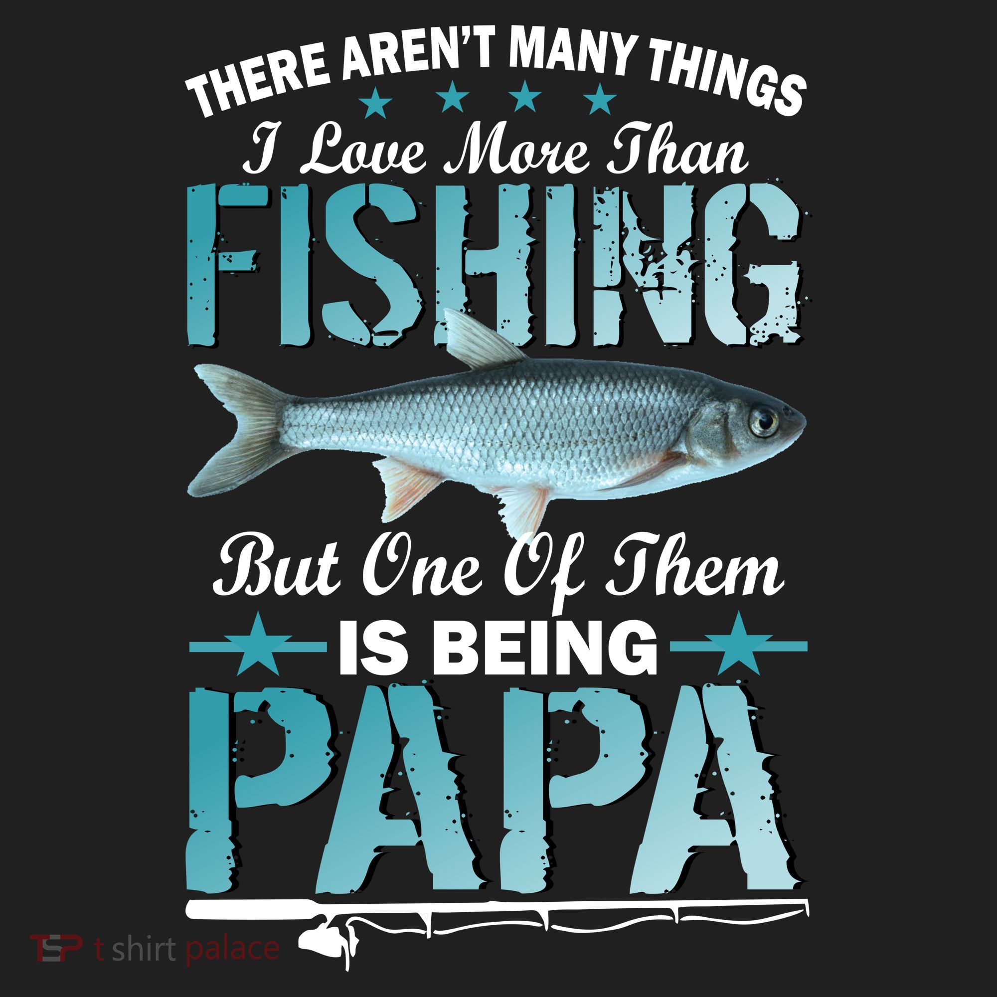 Fishing Papa There Aren't Many Things I Love More Tumbler