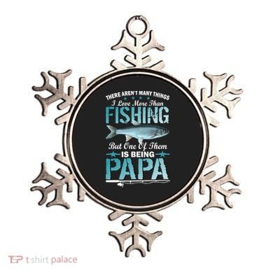 Fishing Papa There Aren't Many Things I Love More Ornament