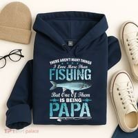 Fishing Papa There Aren't Many Things I Love More Hoodie thumb 4