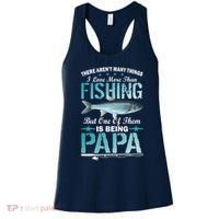 Fishing Papa There Aren't Many Things I Love More Women's Tank Top thumb 0