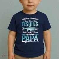 Fishing Papa There Aren't Many Things I Love More Toddler T-Shirt thumb 2