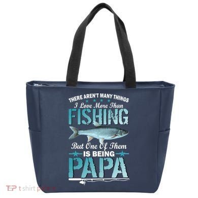 Fishing Papa There Aren't Many Things I Love More Tote Bag