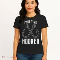 Fishing Part Time Hooker Women's T-Shirt thumb 4