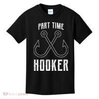 Fishing Part Time Hooker Kids T-Shirt thumb 0