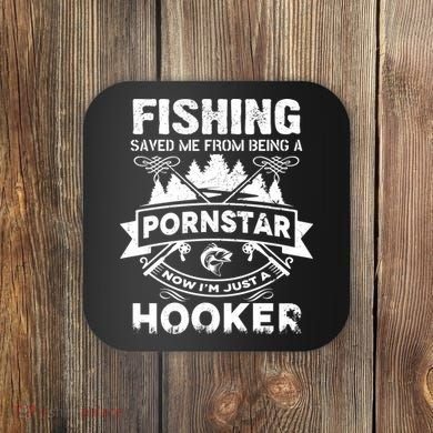 Fishing Saved Me From Being A Pornstar Now I'm Just A Hooker Coaster