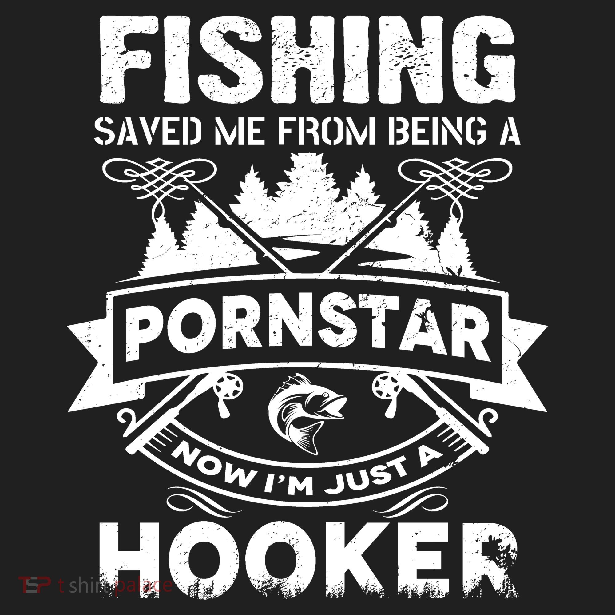 Fishing Saved Me From Being A Pornstar Now I'm Just A Hooker Hat