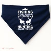 Fishing Solves Most Of My Problems Hunting Solves The Rest USA-Made Doggie Bandana thumb 0