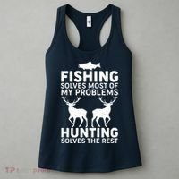 Fishing Solves Most Of My Problems Hunting Solves The Rest Women's Tank Top thumb 3