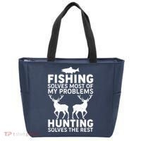 Fishing Solves Most Of My Problems Hunting Solves The Rest Tote Bag thumb 0