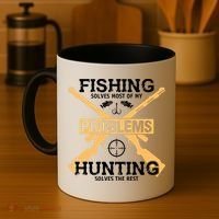 Fishing Solves Most Problems Hunting Solves The Rest Coffee Mug thumb 4