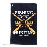 Fishing Solves Most Problems Hunting Solves The Rest Golf Towel thumb 0