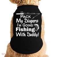 Fishing With Daddy Doggie Tank thumb 0