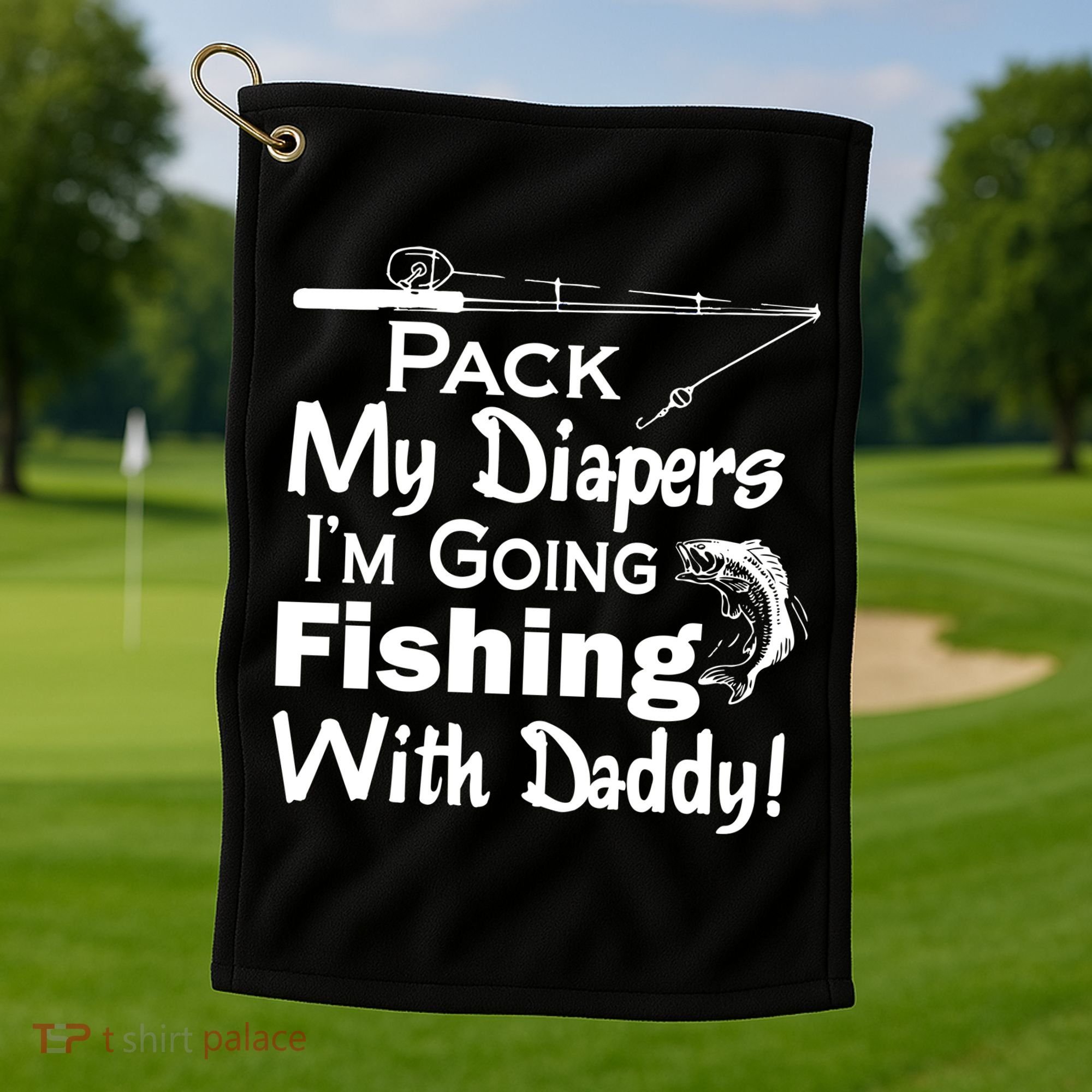 Fishing With Daddy Golf Towel