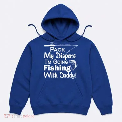 Fishing With Daddy Hoodie