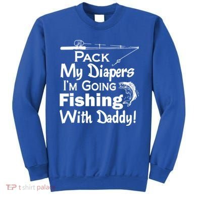 Fishing With Daddy Sweatshirt