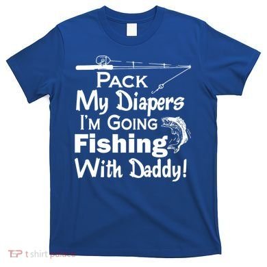 Fishing With Daddy T-Shirt