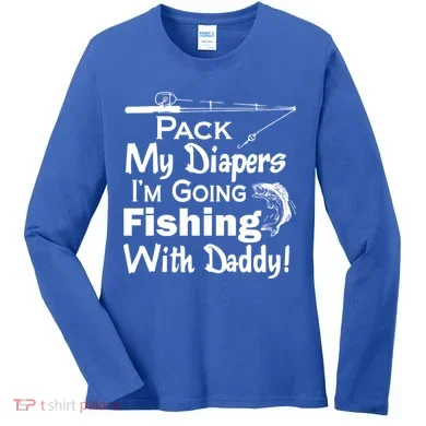 Fishing With Daddy Women's Long Sleeve Shirt