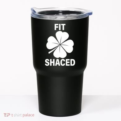 Fit Shaced Funny Irish Drinking Party Tumbler
