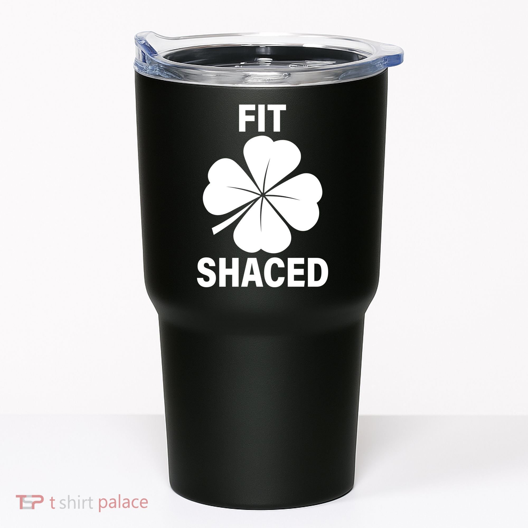 Fit Shaced Funny Irish Drinking Party Tumbler