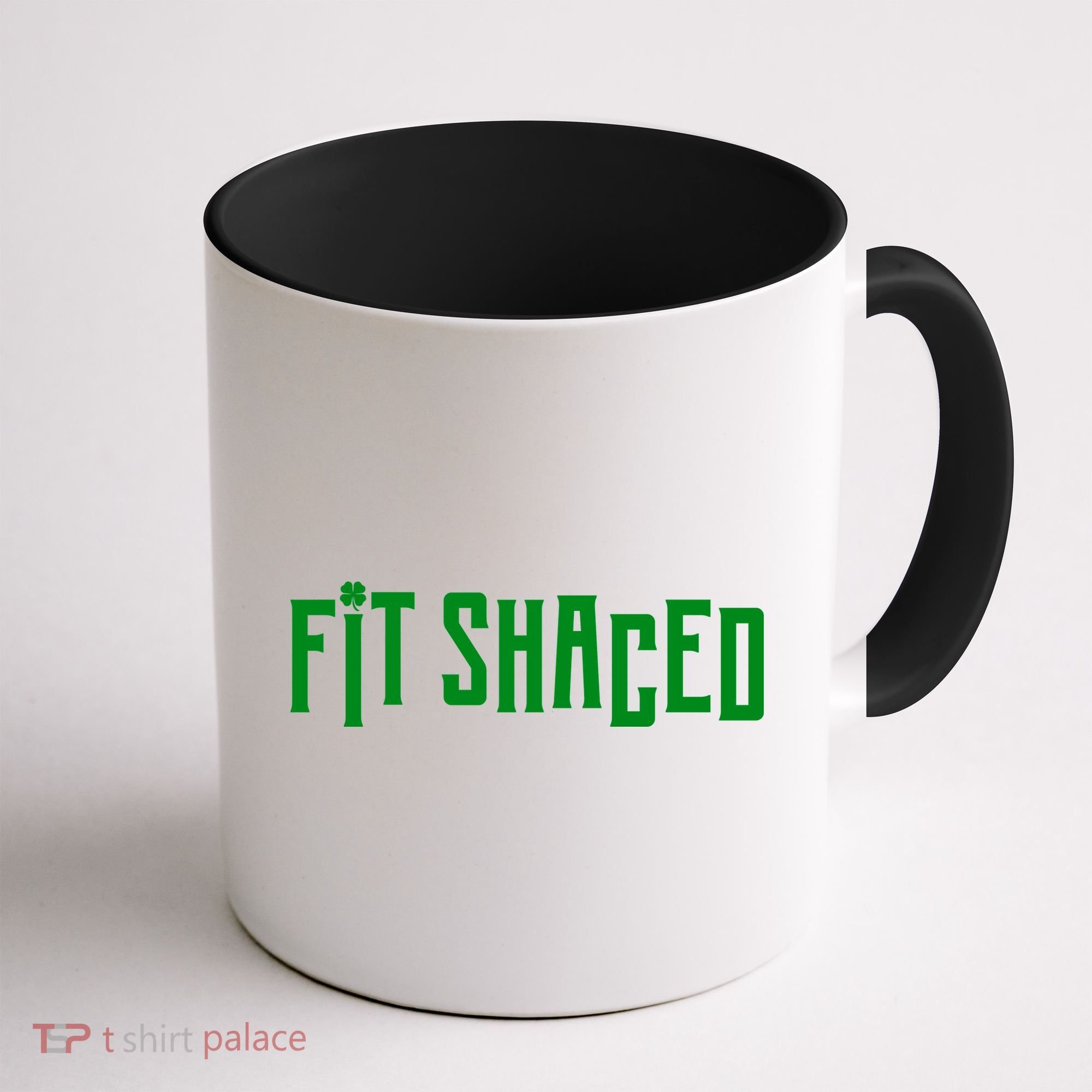Fit Shaced Funny St. Patrick’s Day Coffee Mug