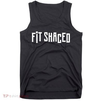 Fit Shaced Funny St. Patrick’s Day Tank Top