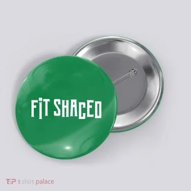 Fit Shaced Funny St. Patrick’s Day Button