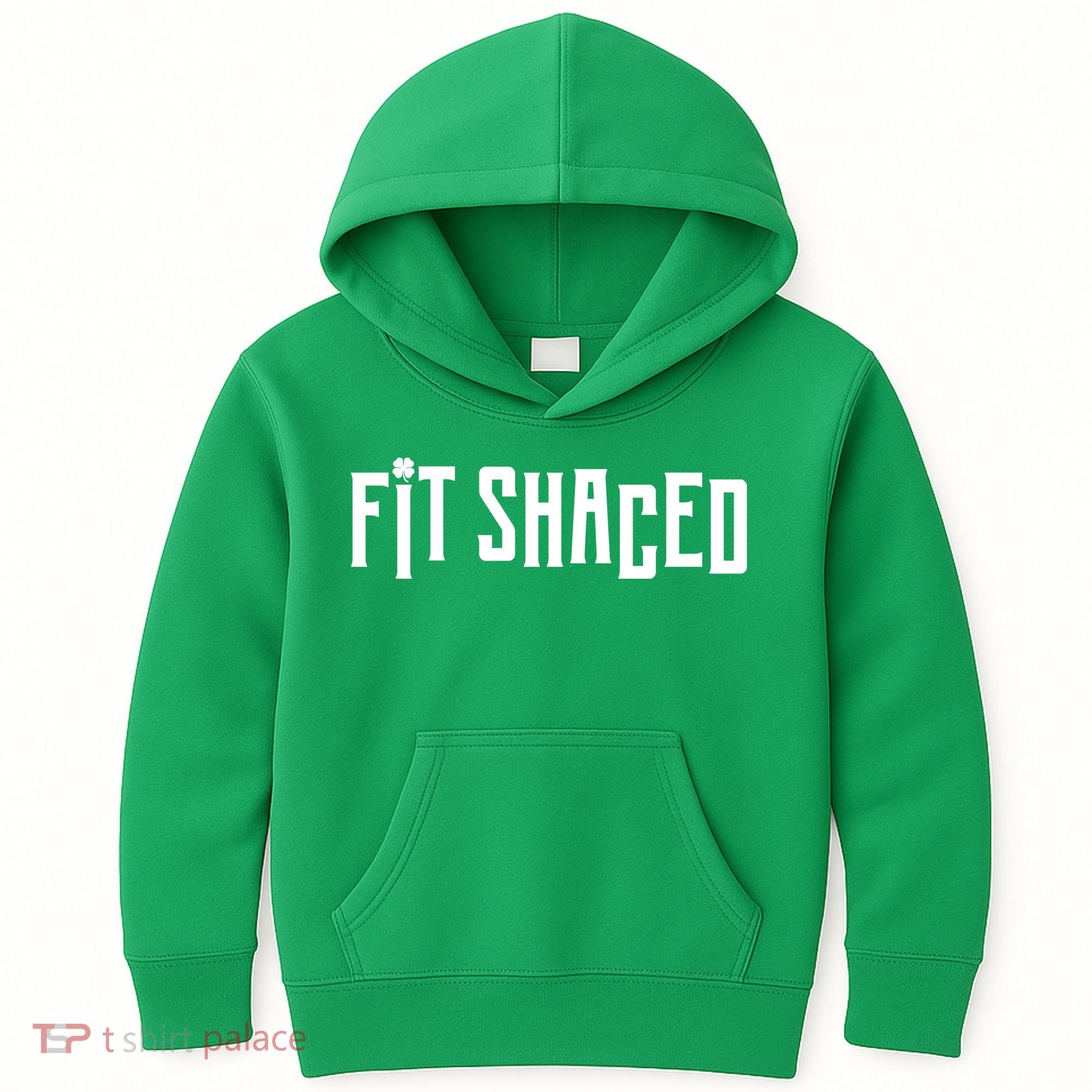 Fit Shaced Funny St. Patrick’s Day Kids Hoodie