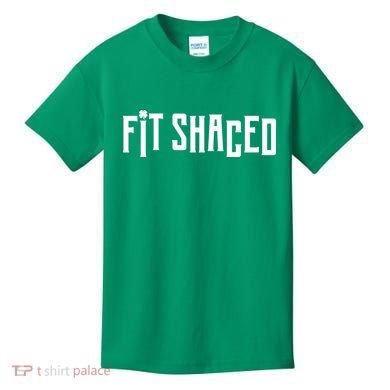 Fit Shaced Funny St. Patrick’s Day Kids T-Shirt