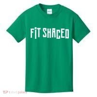 Fit Shaced Funny St. Patrick’s Day Kids T-Shirt thumb 0