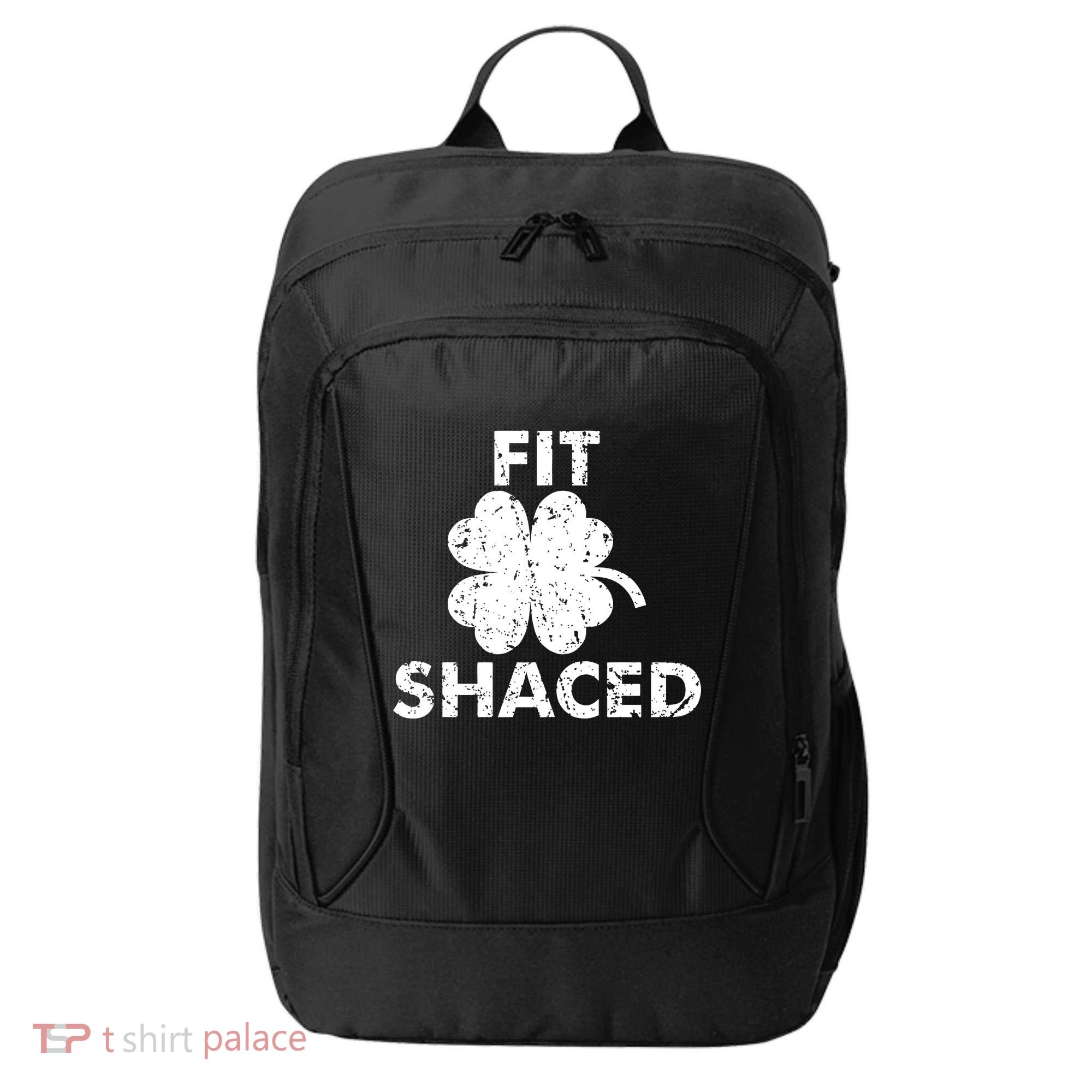 Fit Shaced Funny St. Patrick's Day Irish Clover Beer Drinking City Backpack