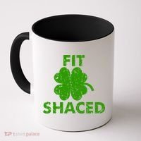 Fit Shaced Funny St. Patrick's Day Irish Clover Beer Drinking Coffee Mug thumb 0