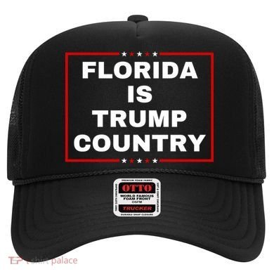 Florida Is Trump Country Hat