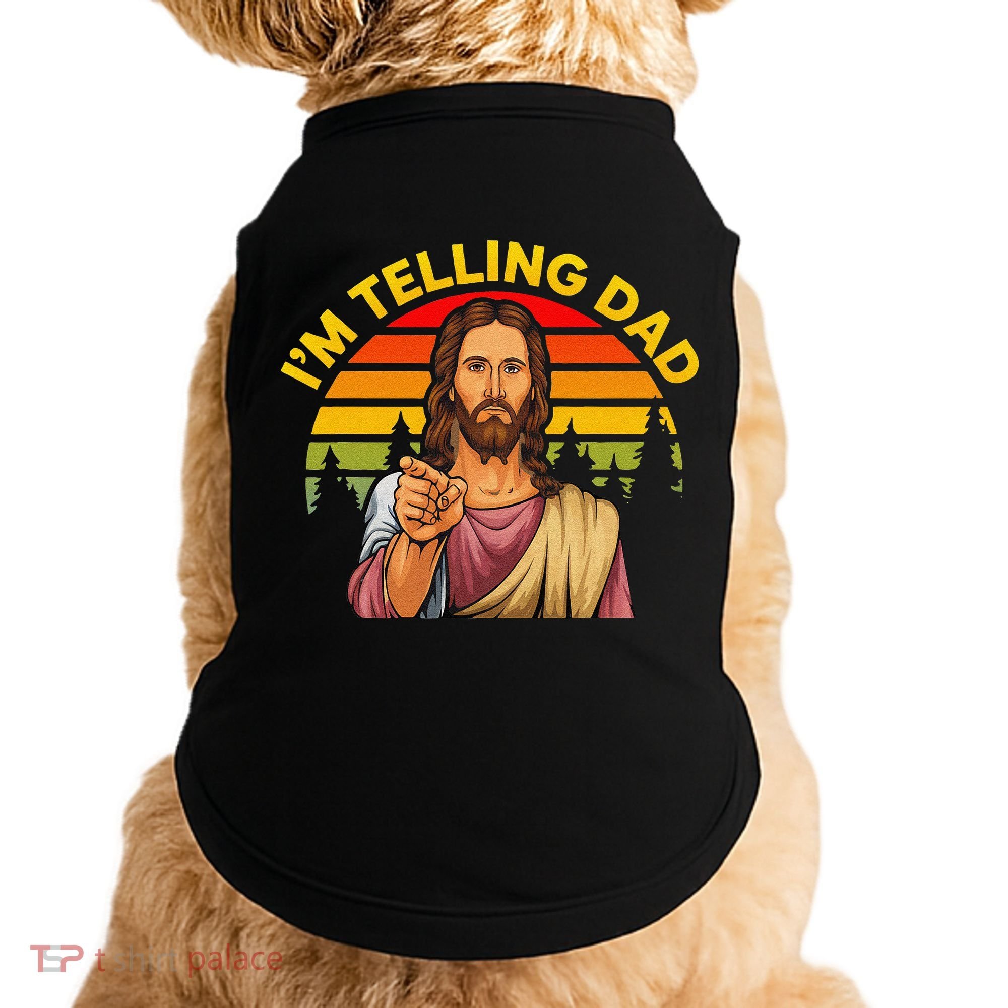 Funny IM Telling Dad Religious Christian Jesus Meme Doggie Tank